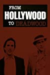 From Hollywood to Deadwood