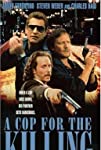 In the Line of Duty: A Cop for the Killing