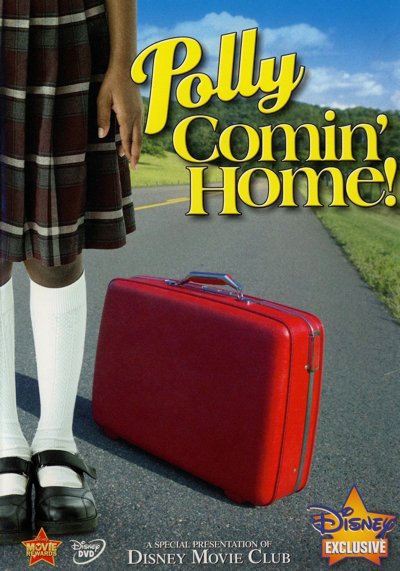 Polly: Comin' Home!