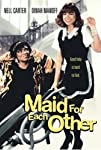 Maid for Each Other