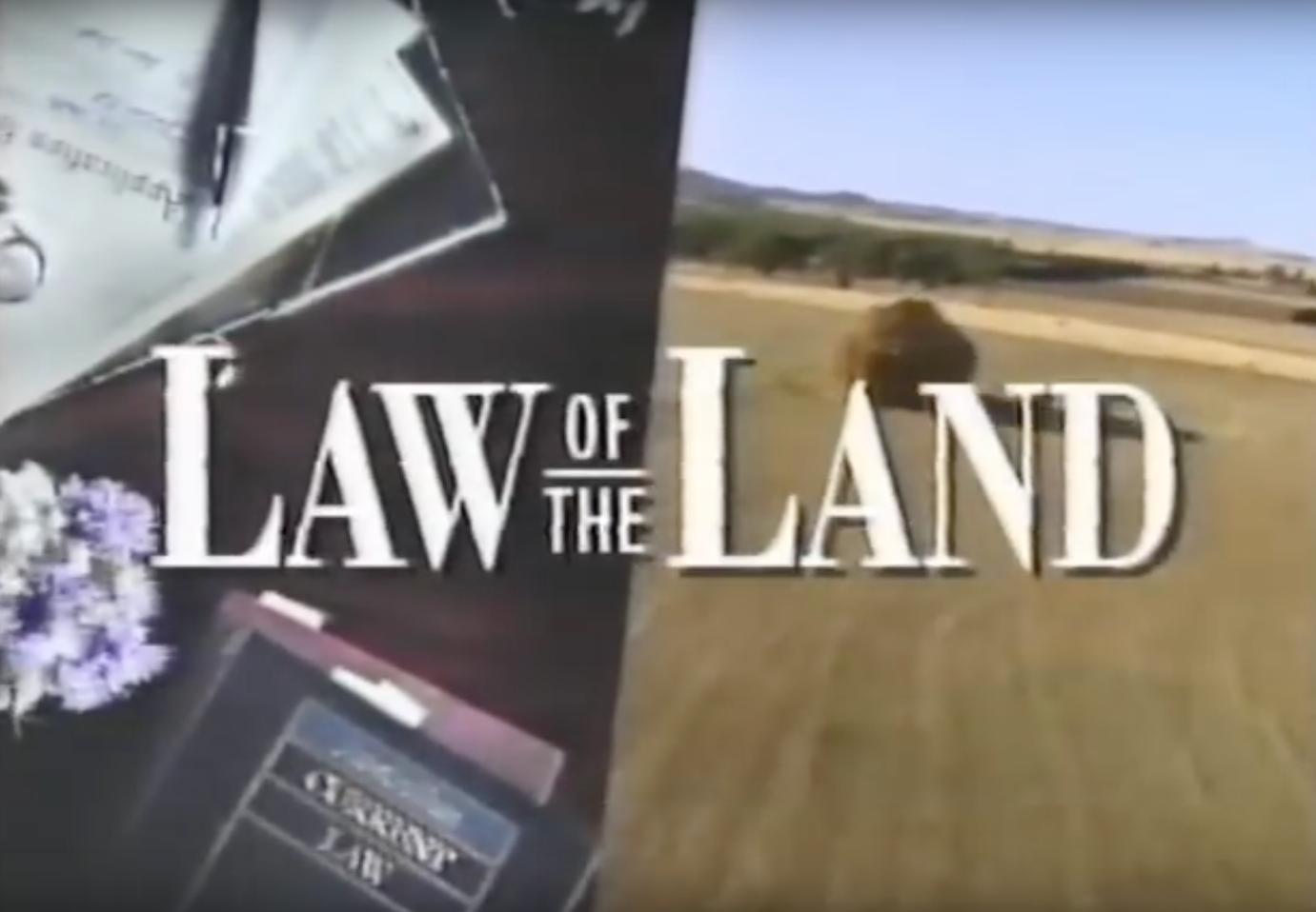 Law of the Land