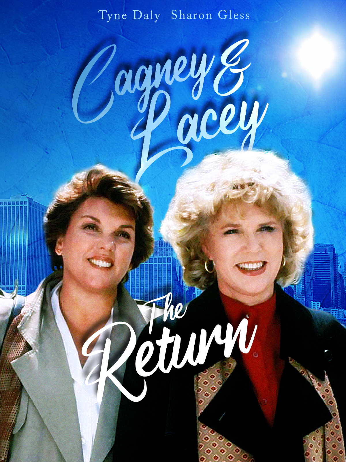 Cagney & Lacey: The Return