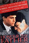 Honor Thy Father and Mother: The True Story of the Menendez Murders