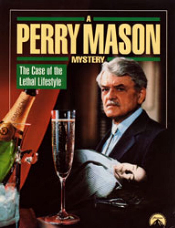 A Perry Mason Mystery: The Case of the Lethal Lifestyle