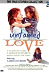 Untamed Love