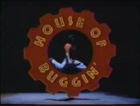 House of Buggin'