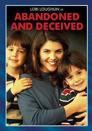 Abandoned and Deceived