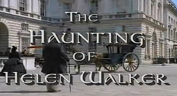 The Haunting of Helen Walker