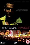 I Shot a Man in Vegas