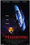 The Maddening