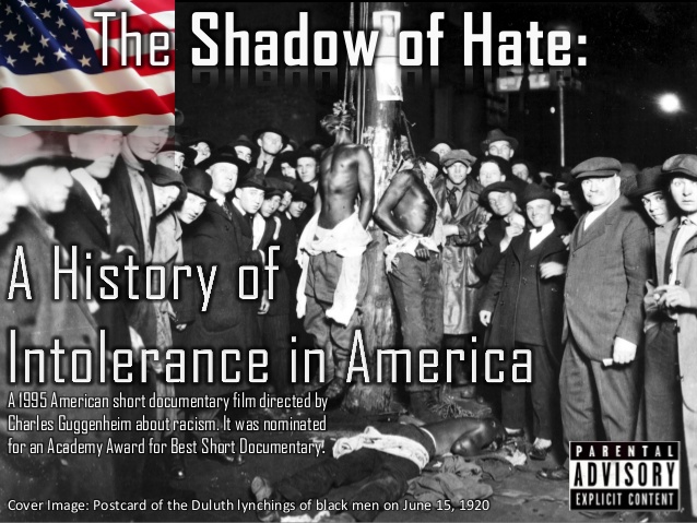 The Shadow of Hate