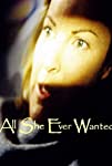 All She Ever Wanted