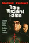 The Man Who Captured Eichmann