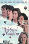 A Weekend in the Country