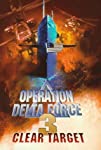 Operation Delta Force 3: Clear Target