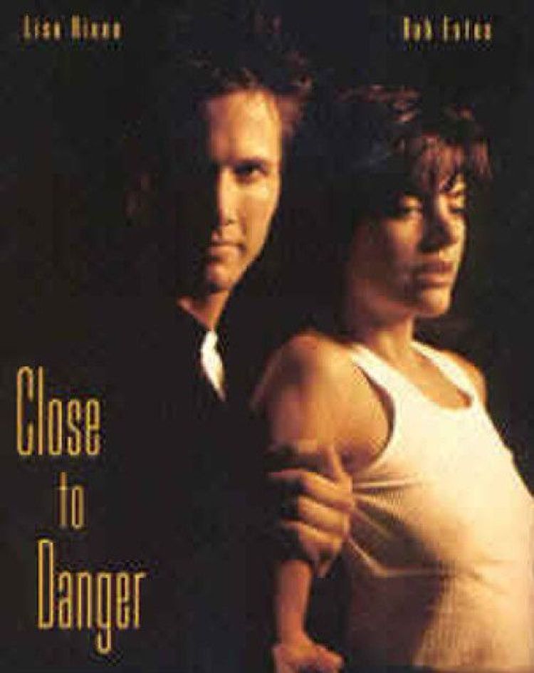 Close to Danger