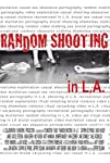 Random Shooting in L.A.