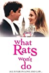 What Rats Won't Do