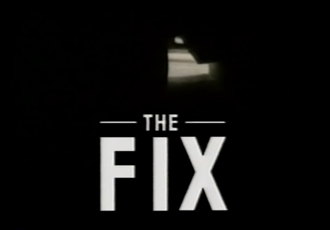 The Fix