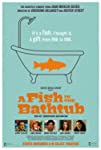 A Fish in the Bathtub