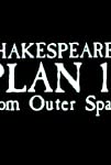 Shakespeare's Plan 12 from Outer Space