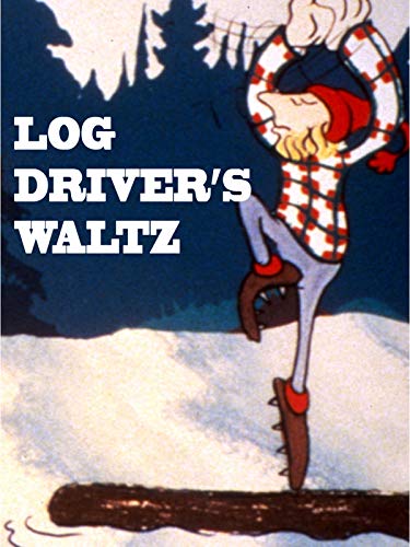 Canada Vignettes: Log Driver's Waltz