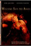 Welcome Says the Angel