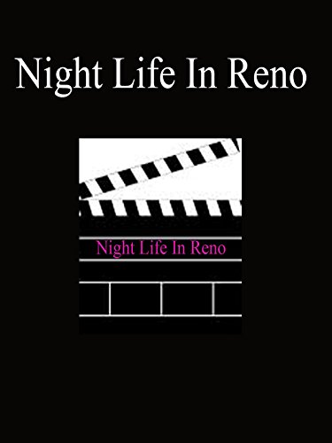 Night Life in Reno