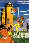 Le dernier Robin des Bois