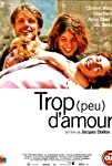 Trop (peu) d'amour
