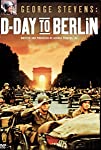 George Stevens: D-Day to Berlin