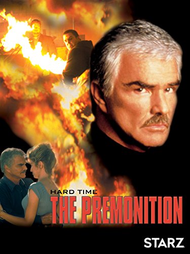 Hard Time: The Premonition