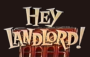 Hey, Landlord