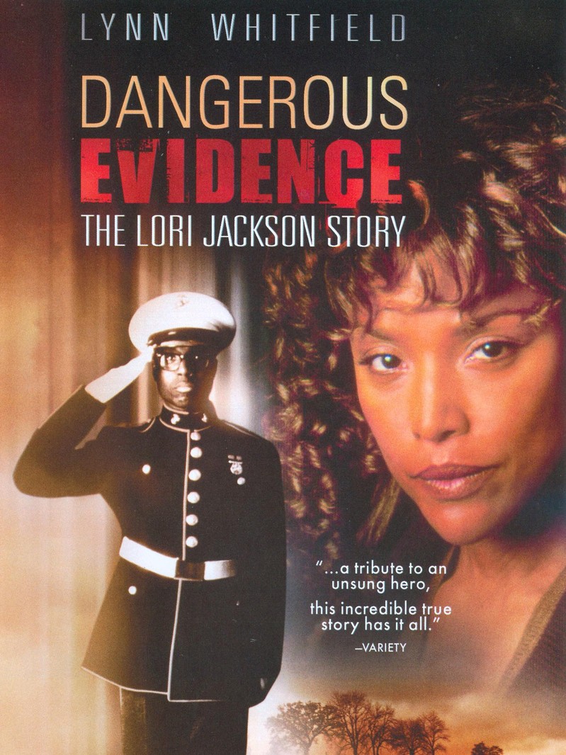 Dangerous Evidence: The Lori Jackson Story