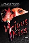 Vicious Kiss