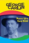 George Carlin: Playin' with Your Head