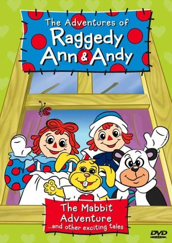 The Adventures of Raggedy Ann & Andy