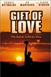 A Gift of Love: The Daniel Huffman Story