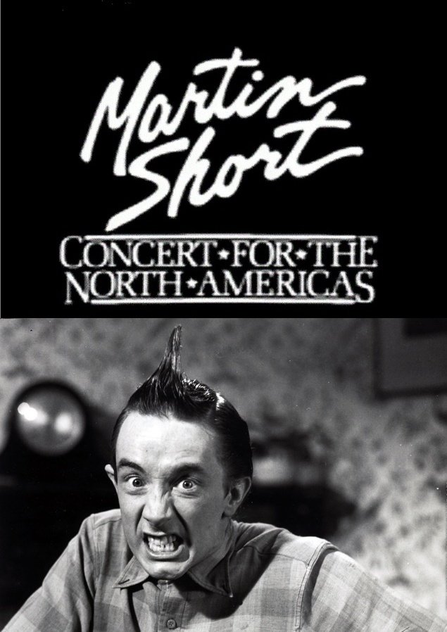 Martin Short: Concert for the North Americas