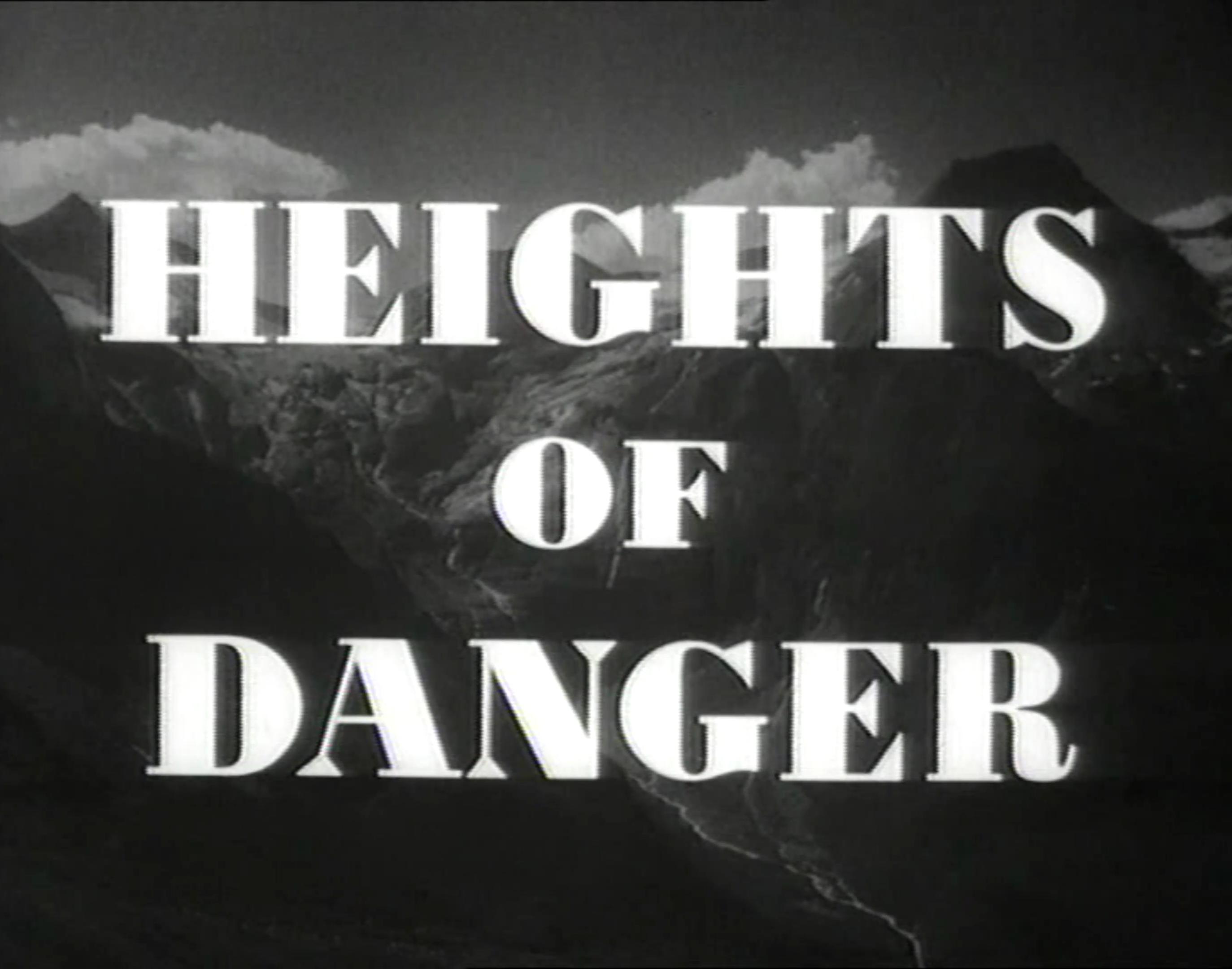 Heights of Danger