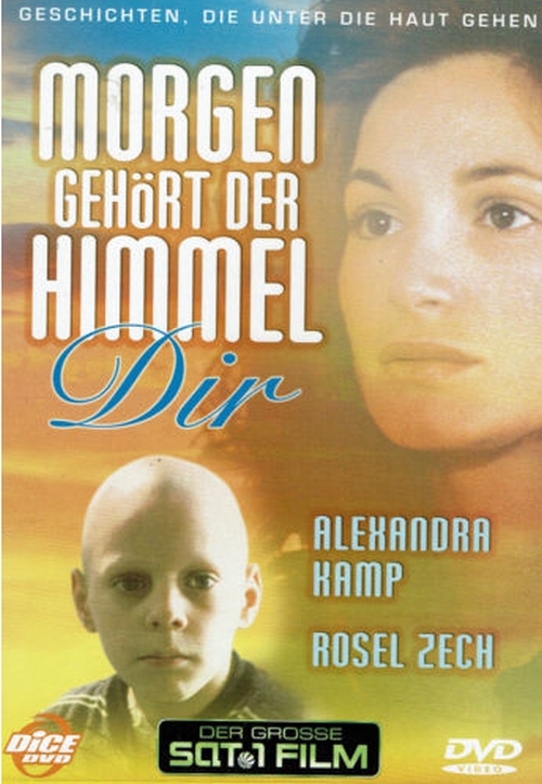 Morgen gehört der Himmel dir
