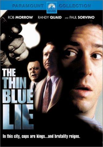 The Thin Blue Lie