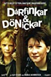 Dårfinkar & dönickar
