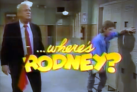 ...Where's Rodney?