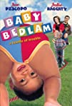 Baby Bedlam