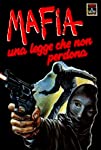 The Iron Hand of the Mafia