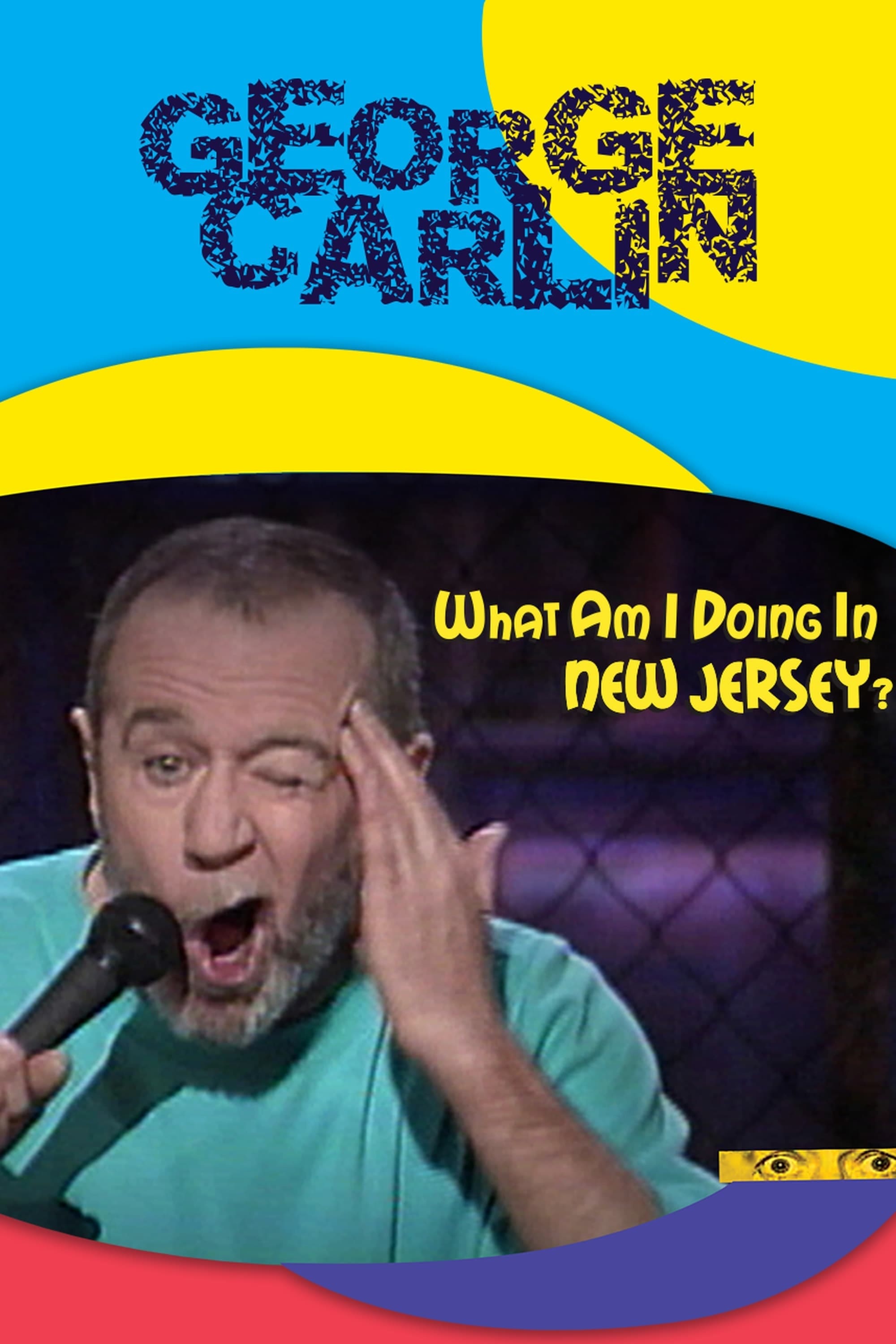 George Carlin: What Am I Doing in New Jersey?