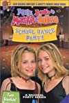 You're Invited to Mary-Kate & Ashley's School Dance Party