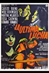 La última lucha