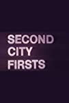 Second City Firsts